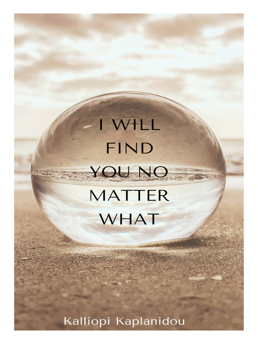 Cover image for I WILL FIND YOU NO MATTER WHAT